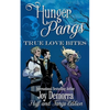 Hunger Pangs: True Love Bites: Fluff and Fangs - Paperback