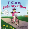 I Can Ride My Bike! - Hardcover