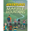 Adventures in Marble Mountains - Paperback
