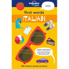 Lonely Planet Kids First Words - Italian: 100 Words to Learn & Use When Traveling Food, Transport, Animals, Weather Features Bold Illustrations & Pron - Paperback