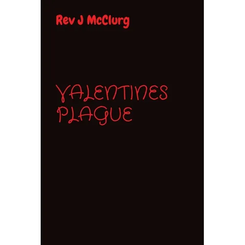 Valentines Plague - Paperback