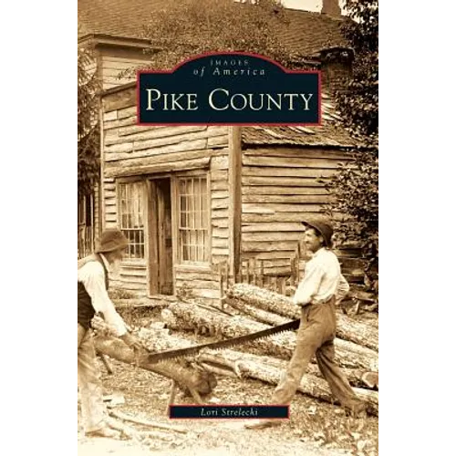 Pike County - Hardcover