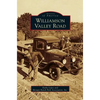 Williamson Valley Road - Hardcover