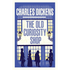 The Old Curiosity Shop: Annotated Edition - Paperback