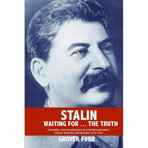 Stalin Waiting For ... The Truth! - Paperback