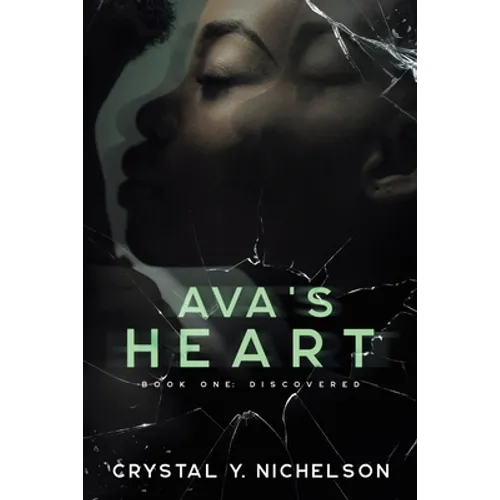 Ava's Heart: Book One: Discovered - Paperback