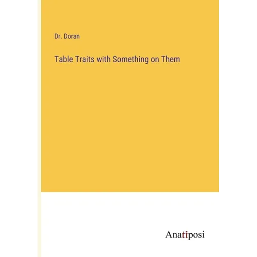 Table Traits with Something on Them - Paperback