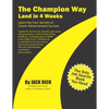 The Champion Way: Land in 4 Weeks - Paperback