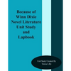 Because of Winn Dixie Novel Literature Unit Study and Lapbook - Paperback