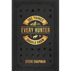 365 Things Every Hunter Should Know - Hardcover