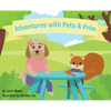 Adventures with Pete & Prim - Hardcover