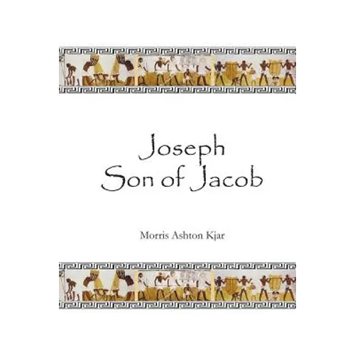 Joseph Son of Jacob - Paperback