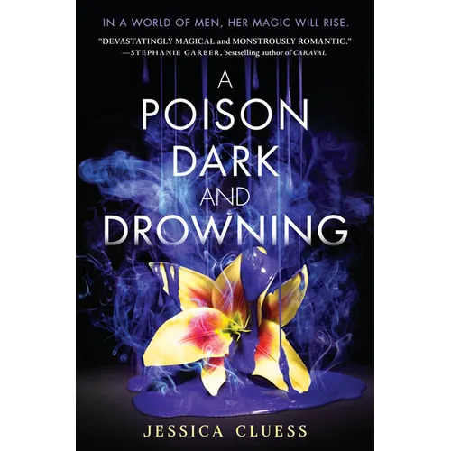 A Poison Dark and Drowning (Kingdom on Fire, Book Two) - Paperback