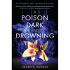 A Poison Dark and Drowning (Kingdom on Fire, Book Two) - Paperback