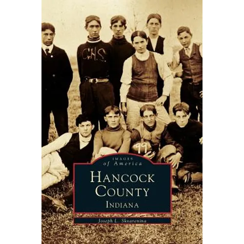 Hancock County, Indiana - Hardcover