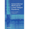 Computational Methods for Linear Integral Equations - Paperback