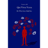 Qui Vivra Verra: He Who Lives Shall See - Paperback
