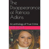 The Disappearance of Patricia Adkins - Paperback