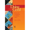 Doing Good: Passion and Commitment for Helping Others - Paperback