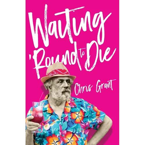 Waiting 'Round To Die - Paperback