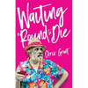 Waiting 'Round To Die - Paperback