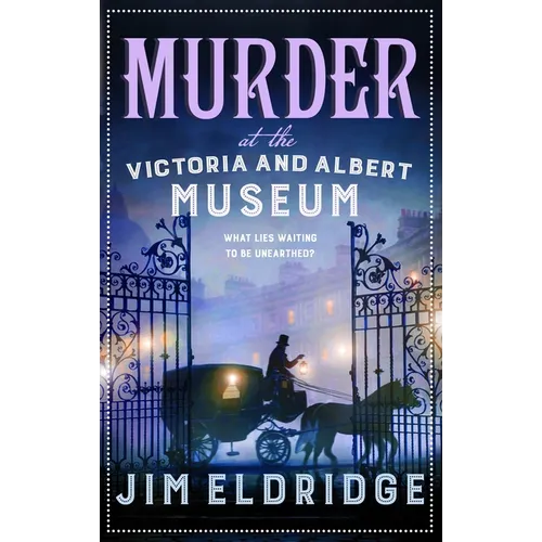 Murder at the Victoria and Albert Museum: The Enthralling Historical Whodunnit - Hardcover
