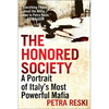 The Honored Society: A Portrait of Italy's Most Powerful Mafia - Paperback