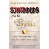 Símbolos en la Biblia: Sana Doctrina Cristiana - Paperback
