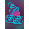 Graciously Keep Me This Night: Devotions from Scripture's Darkest Hours - Paperback