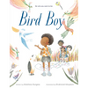 Bird Boy (an Inclusive Children's Book) - Hardcover
