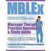 MBLEx Massage Therapy Practice Questions & Study Guide - Paperback