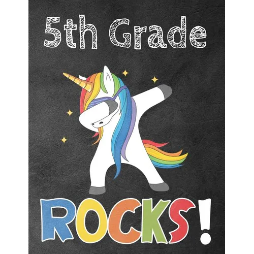 5th Grade Rocks!: Funny Back To School notebook, Gift For Girls and Boys,109 College Ruled Line Paper, Cute School Notebook, School Composition Notebo - Paperback