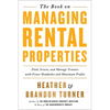 The Book on Managing Rental Properties: A Proven System for Finding, Screening, and Managing Tenants with Fewer Headaches and Maximum Profits - Paperback