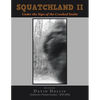 Squatchland II - Paperback