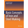 Basic Concepts of Iron and Steel Making - Paperback