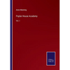 Poplar House Academy: Vol. I - Paperback