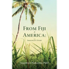 From Fiji to America - Paperback