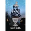 The Hand Above the Lid: A Tale of the Unknown Abraham - Paperback