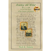Away at War: A Civil War Story of the Family Left Behind - Paperback