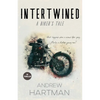 Intertwined: A Biker's Tale - Paperback