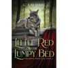 Little Red and the Lumpy Bed - Paperback
