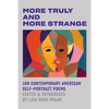 More Truly and More Strange: 100 Contemporary American Self-Portrait Poems - Paperback