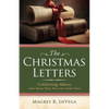The Christmas Letters: Celebrating Advent with Those Who Told the Story First - Paperback
