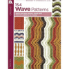 154 Wave Patterns: Quick and Easy Waves, Ripple and Chevron Patterns to Master - Paperback