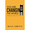 You Are Changing the World - Paperback