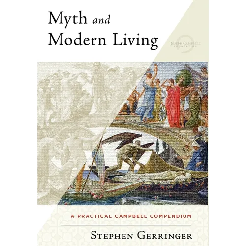 Myth and Modern Living - Hardcover