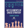 Key Elements of Chess Strategy - Paperback