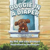 Doggie in a Diaper: A True Story - Paperback
