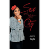 Sex and That City - Hardcover