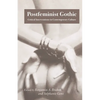 Postfeminist Gothic: Critical Interventions in Contemporary Culture - Paperback